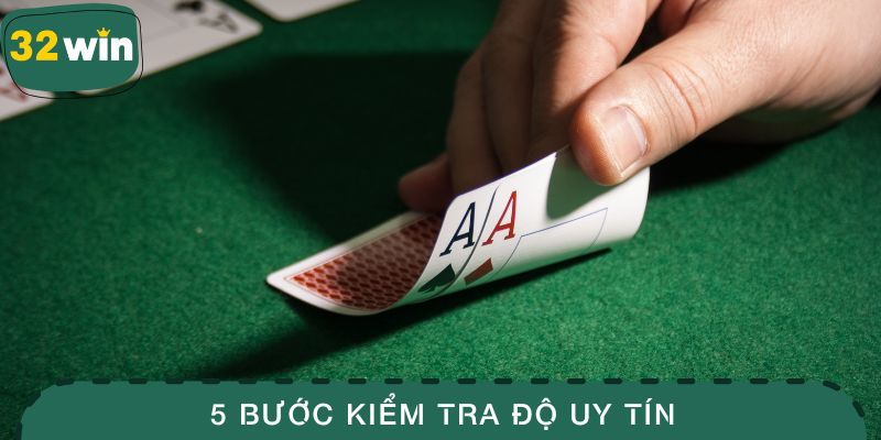5 bước kiểm tra để biết nhà cái có uy tín hay không