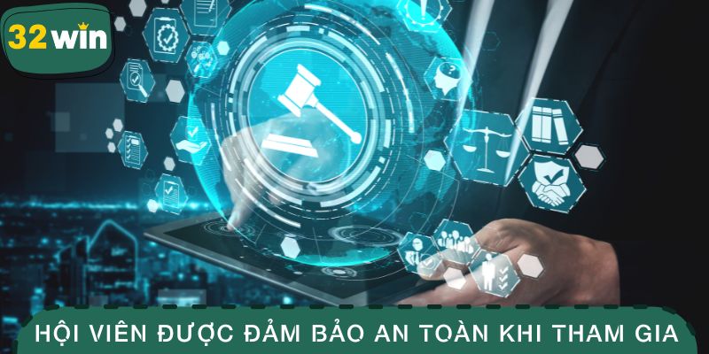 Thành viên được đảm bảo an toàn khi tham gia chơi