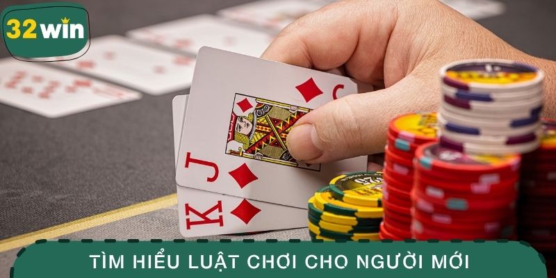 Tìm hiểu luật chơi cho người mới